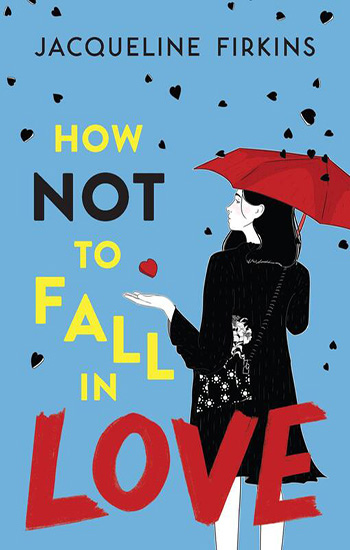 How Not to Fall In Love